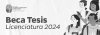 CONVOCATORIA BECA TESIS LICENCIATURA 2024.