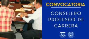 Convocatoria CONSEJERO PROFESOR DE CARRERA