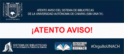 ¡ATENTO AVISO DEL SISTEMA DE BIBLIOTECAS SIBI-UNACH!
