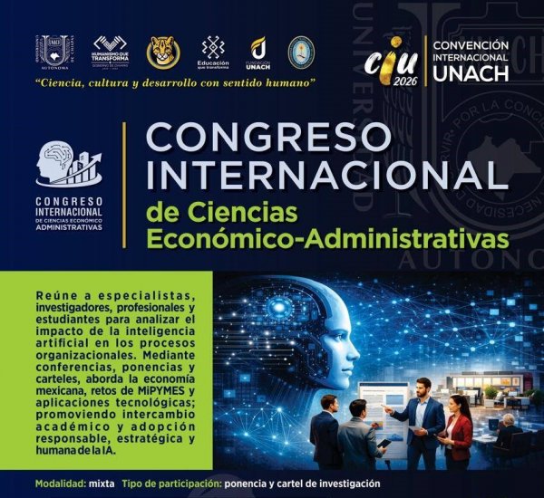 ¡Participa en el Congreso Internacional de Ciencias Económico-Administrativas en la CIUNACH 2026!